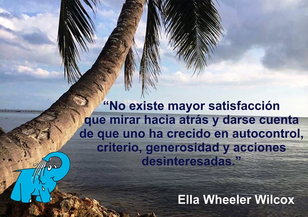 Una Enseñanza de Ella Wheeler Wilcox en la Frase del Día del Elefante Azul de Avilés